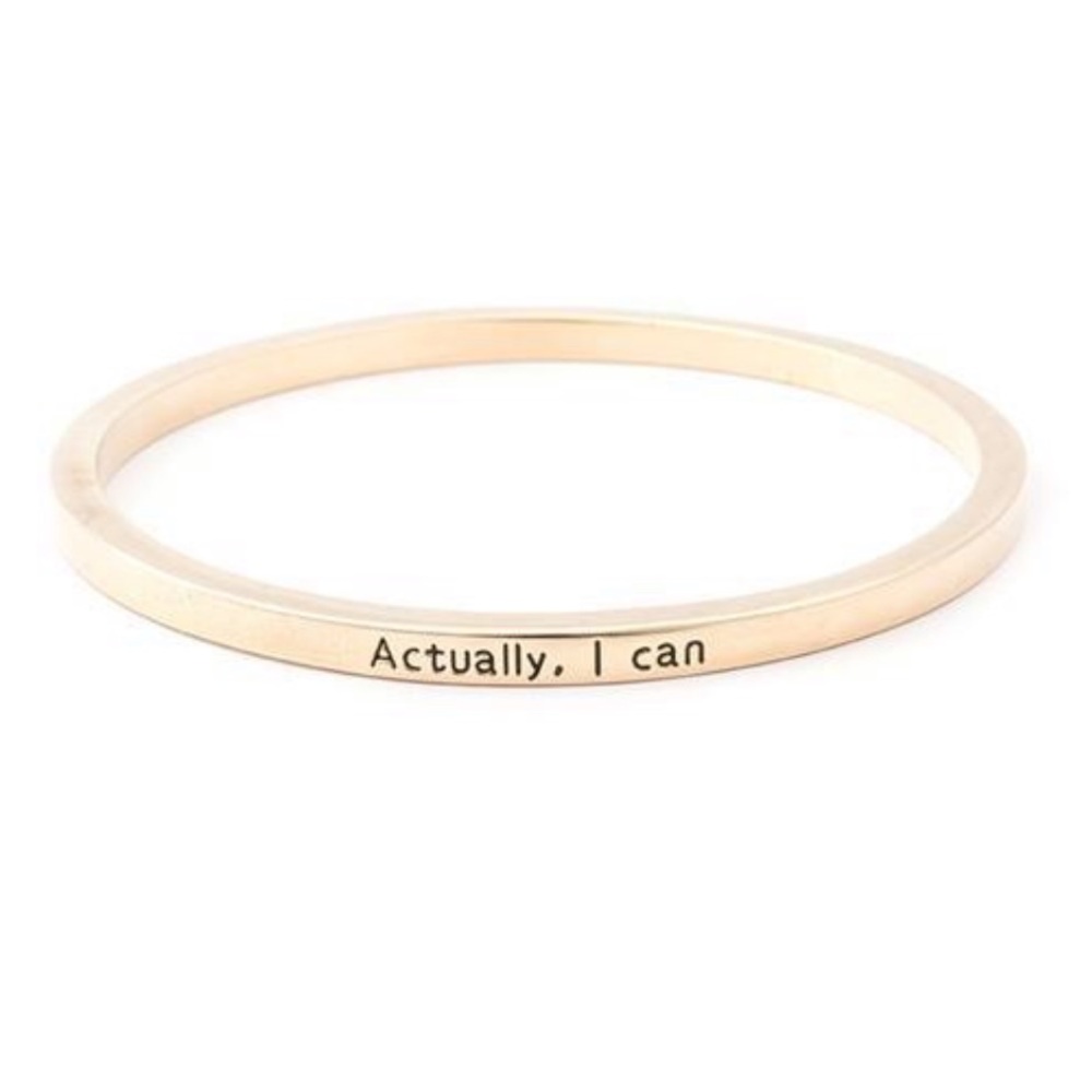 Actually, I can - gold bangle